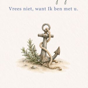Vrees niet wat Ik ben met u.