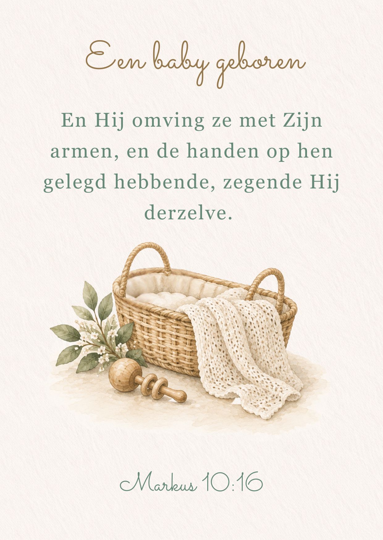 En Hij omving ze met Zijn armen