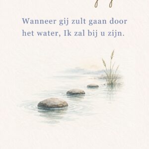 Wanneer gij zult gaan door het water